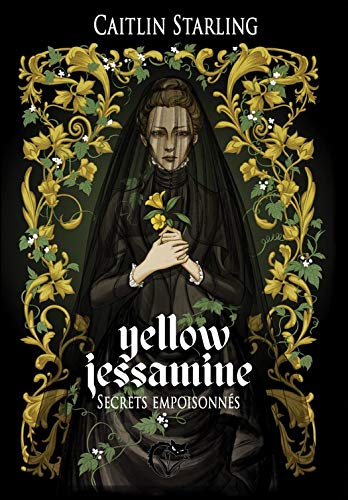 Yellow Jessamine: Secrets empoisonnés (French Edition)