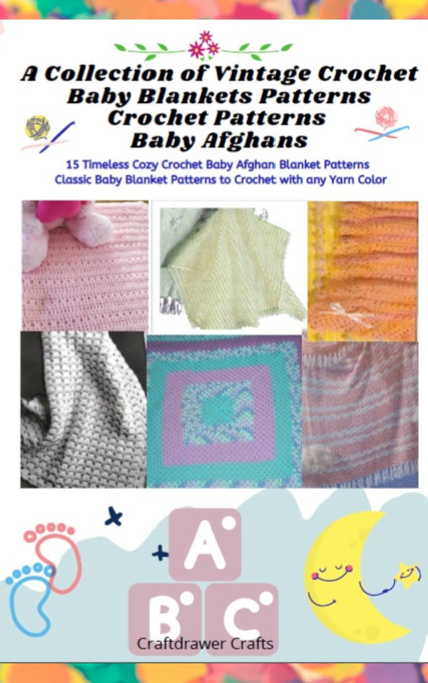 A Collection of Vintage Crochet Baby Blankets Patterns Crochet Patterns Baby Afghans 15