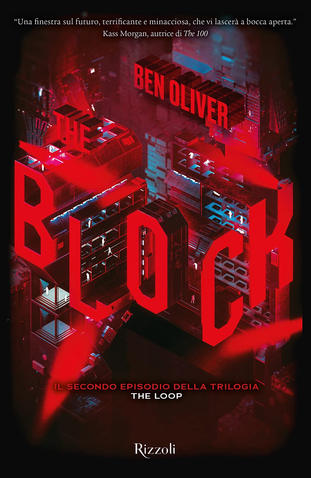 The Block (The Loop Trilogy, #2)