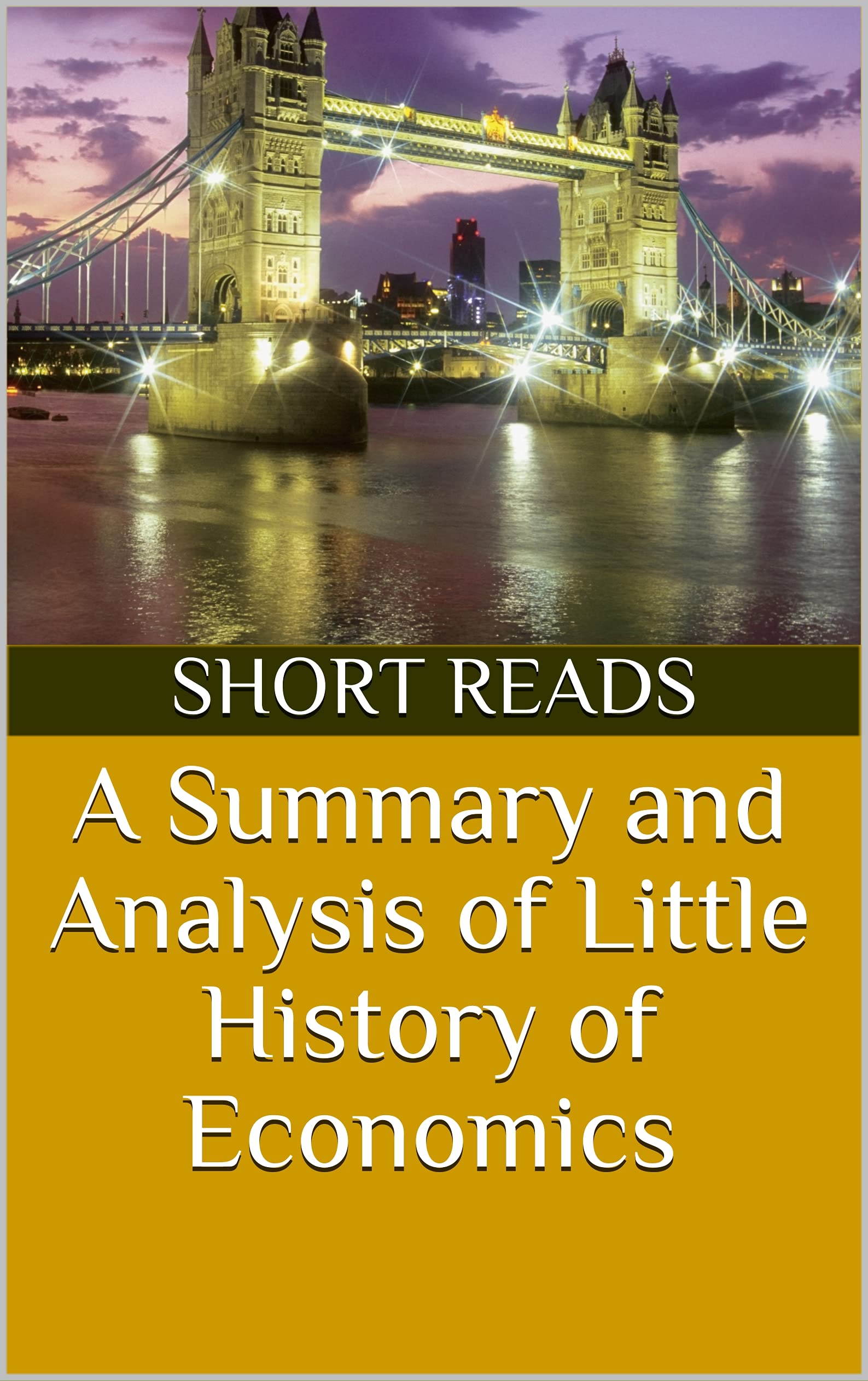 A Summary and Analysis of Little History of Economics by Short Reads