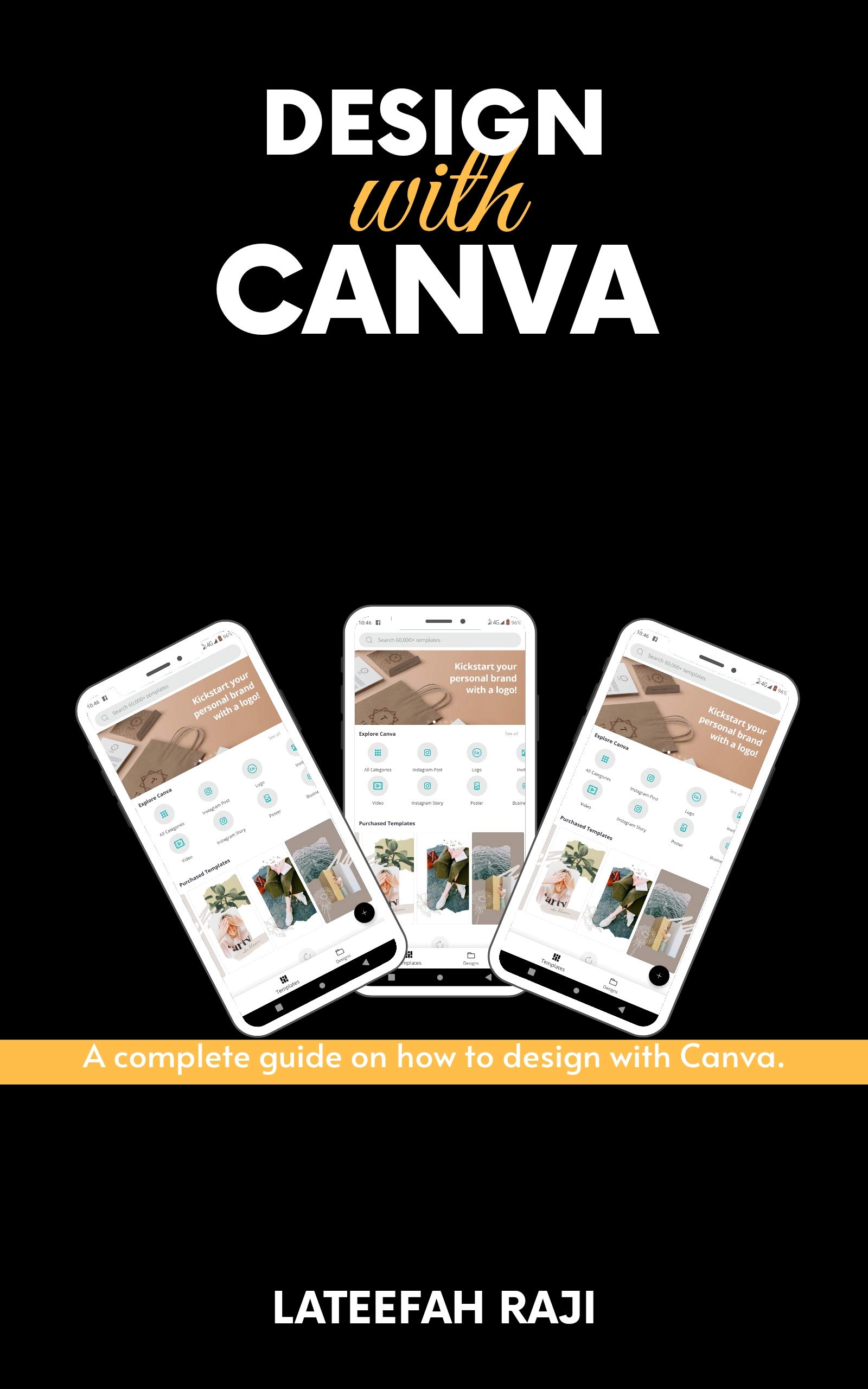 Design with Canva A stepbystep guide on how to use Canva features