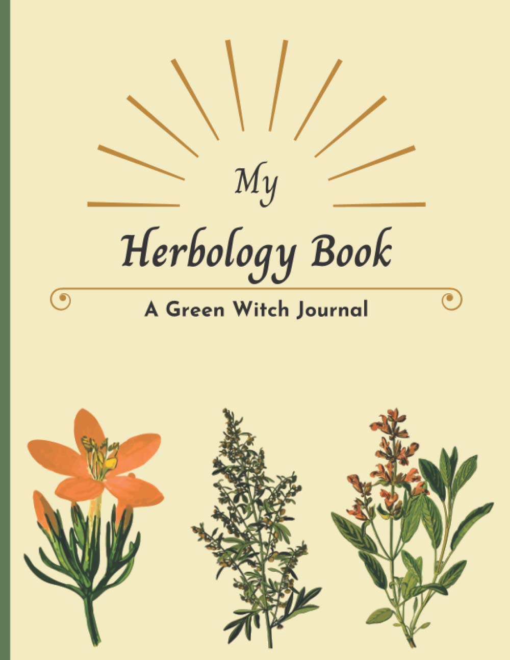 My Herbology Book A Green Witch Journal Magical Herbalism Notebook