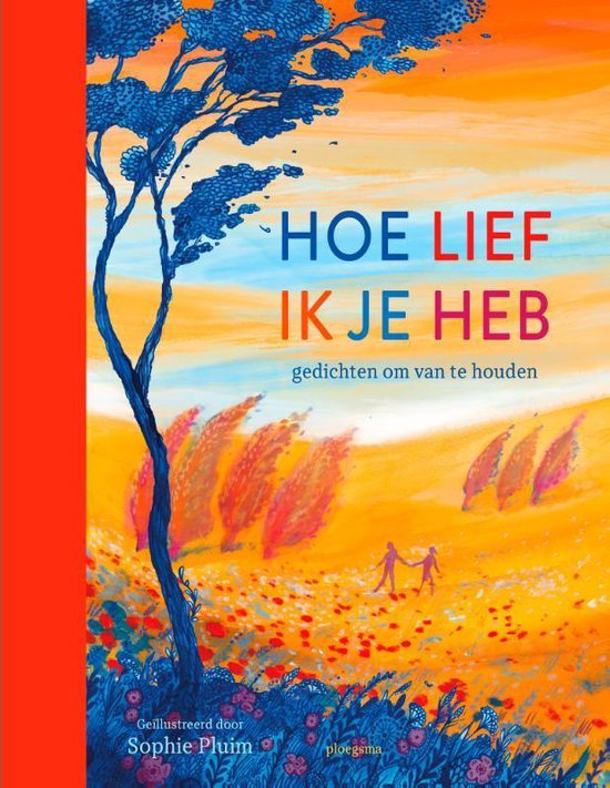 Hoe lief ik je heb