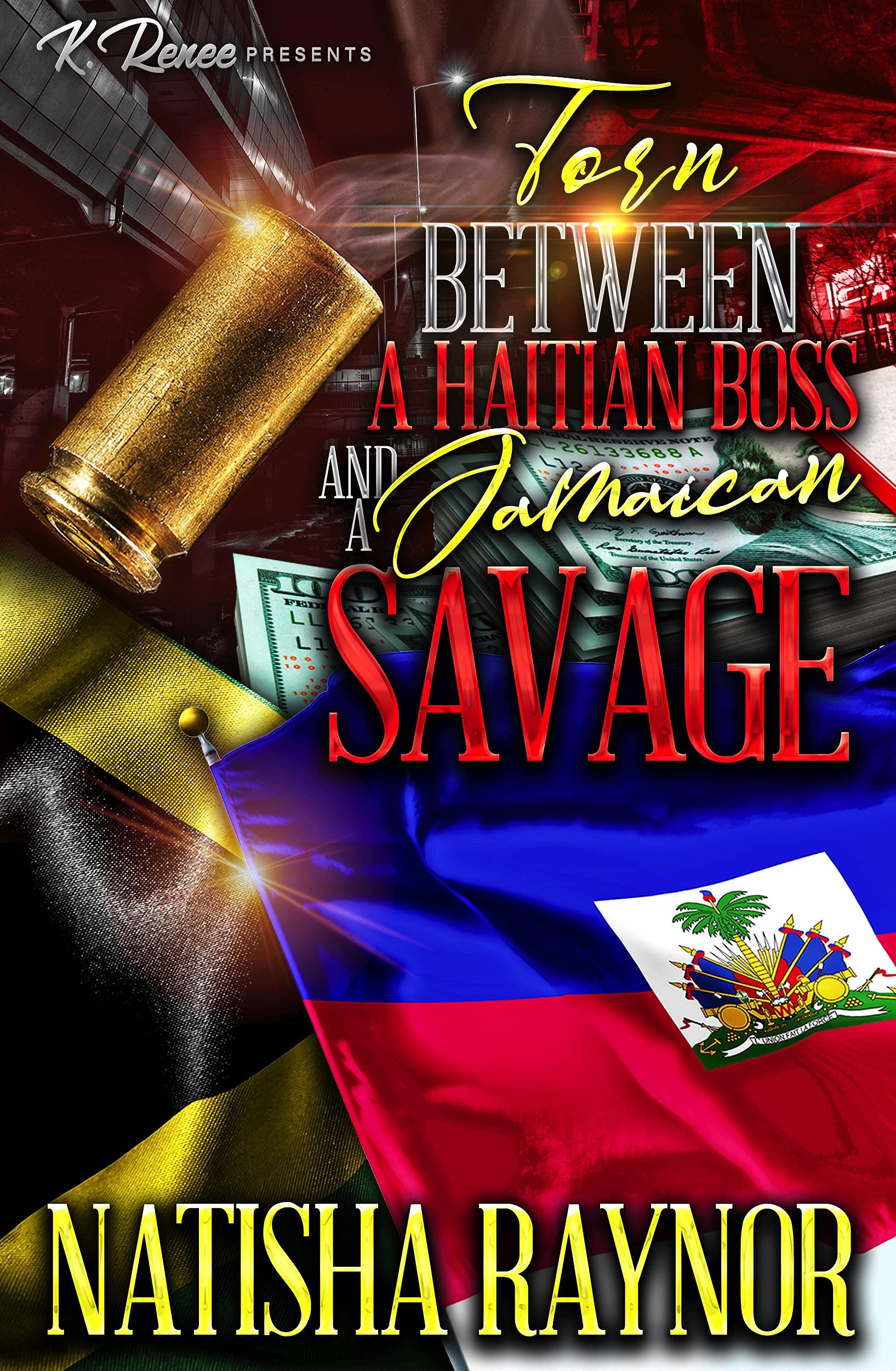 Torn Between A Haitian Boss and A Jamaican Savage book cover