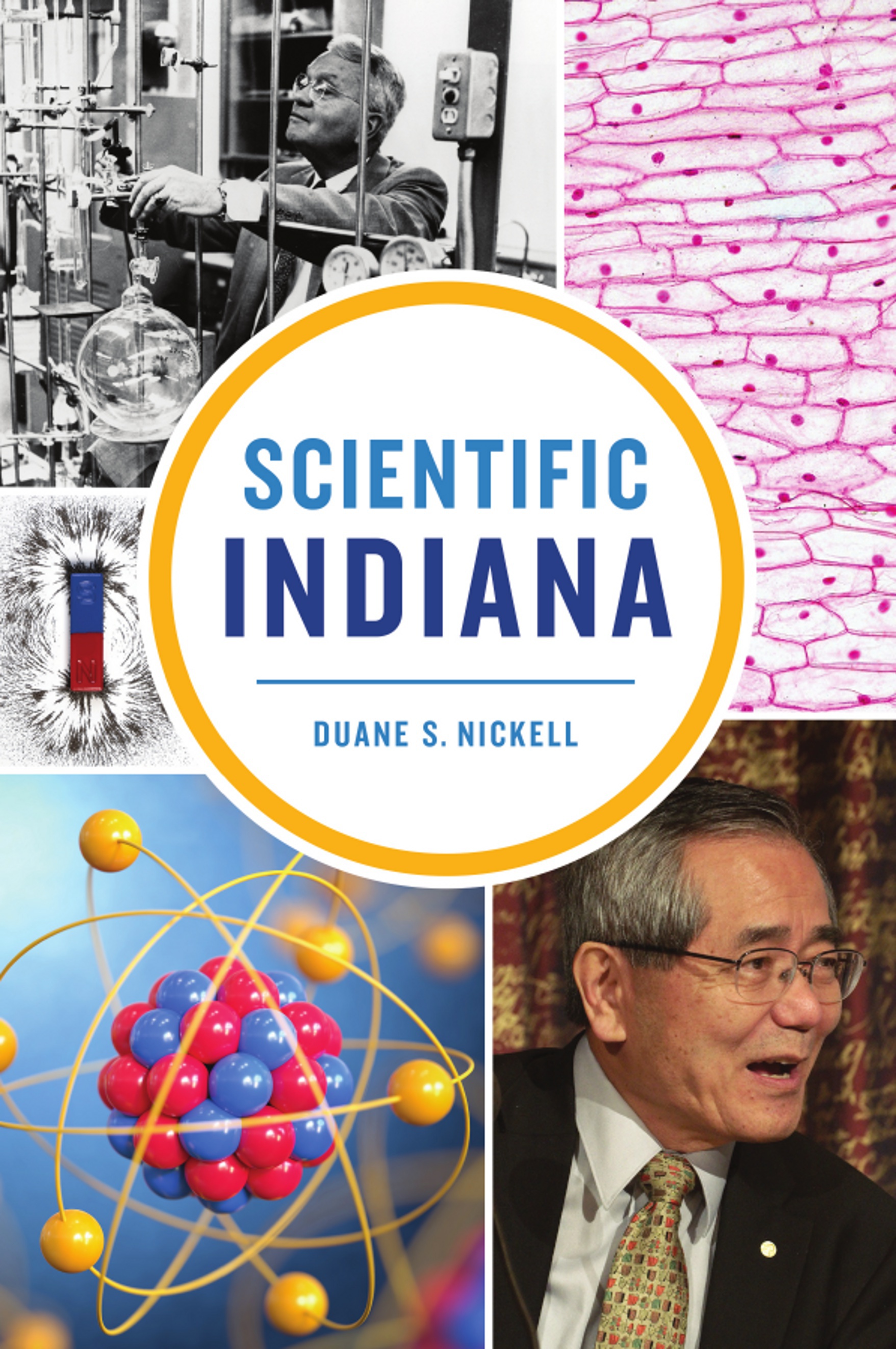 Scientific Indiana by Duane S. Nickell | Goodreads