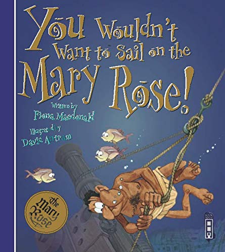 You Wouldn't Want To Sail on the Mary Rose! book cover
