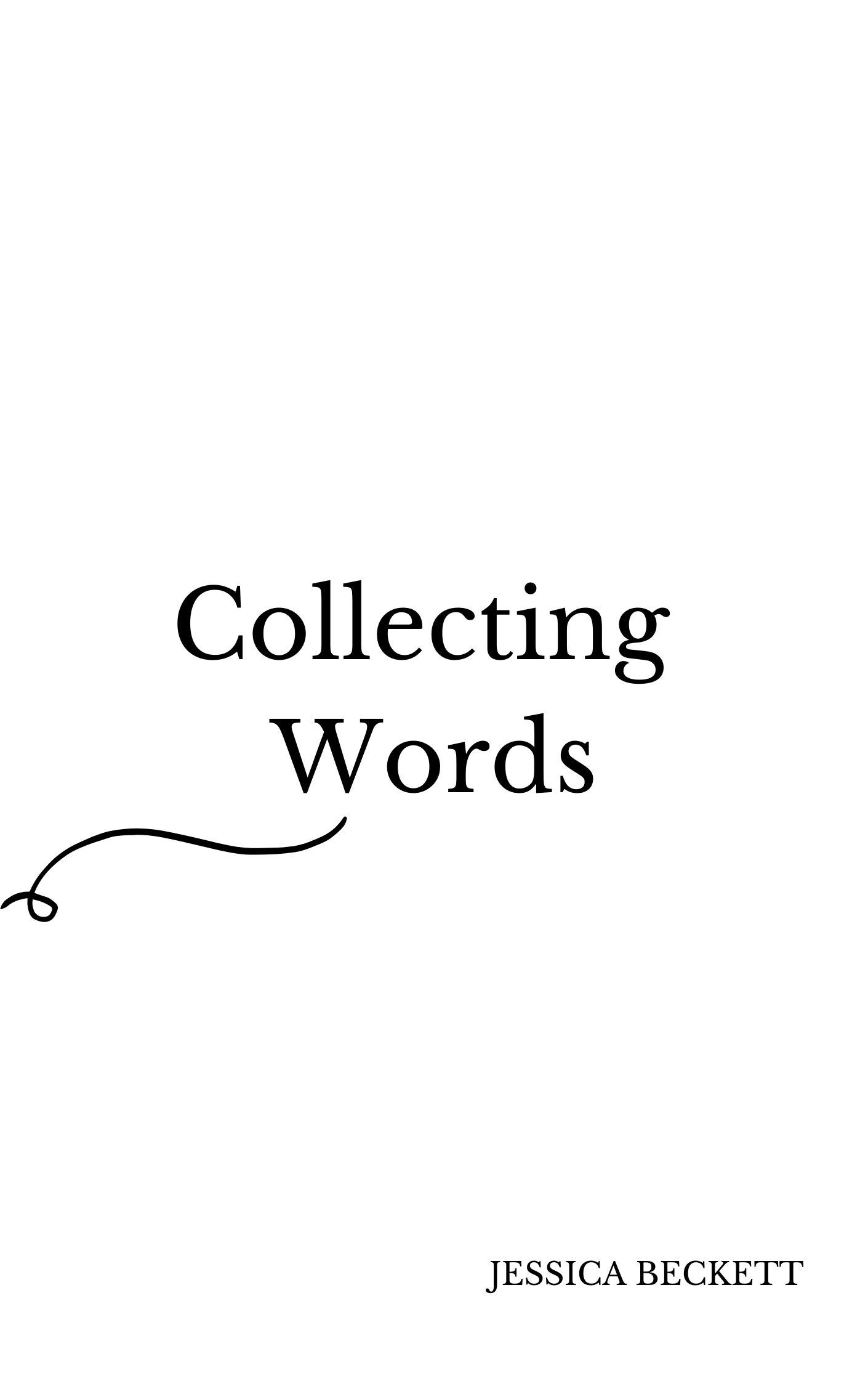 Collecting Words by Jessica Beckett | Goodreads