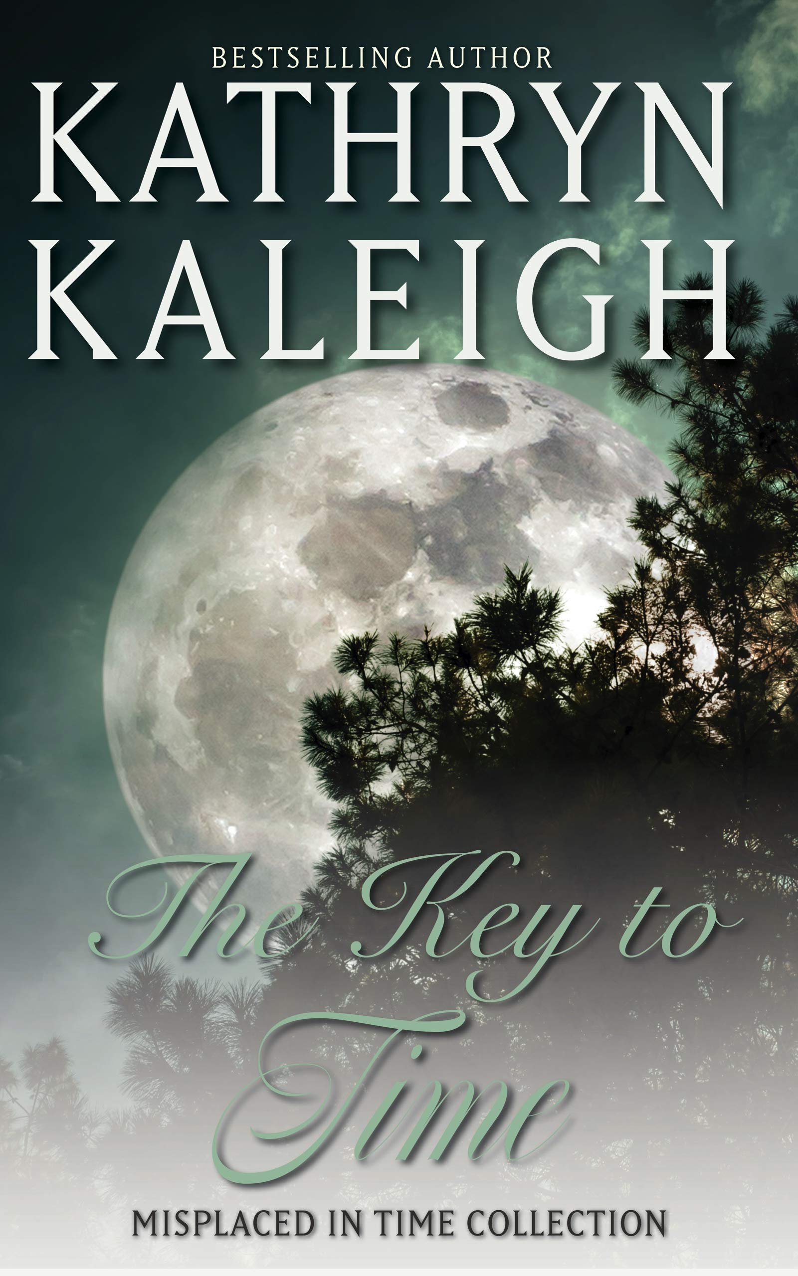 The Key to Time by Kathryn Kaleigh Goodreads