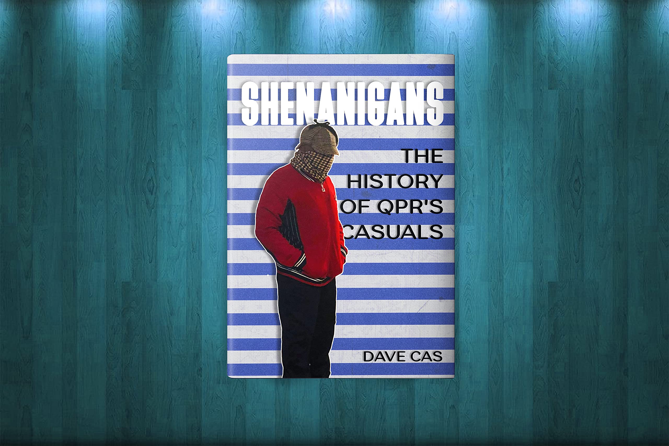 Shenanigans: History of QPR's Casuals