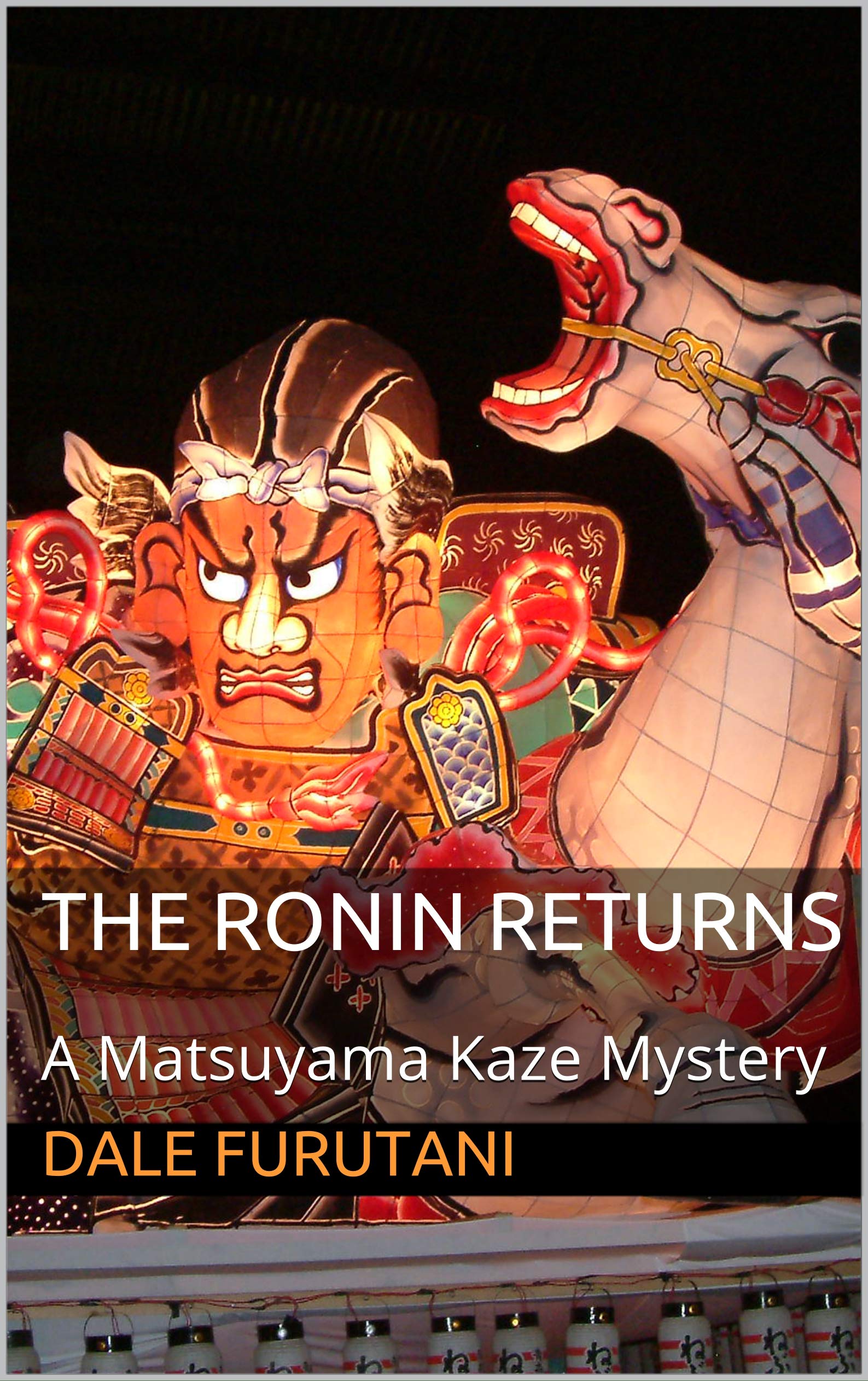 The Ronin Returns: A Matsuyama Kaze Mystery