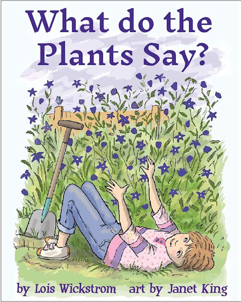 What Do the Plants Say?