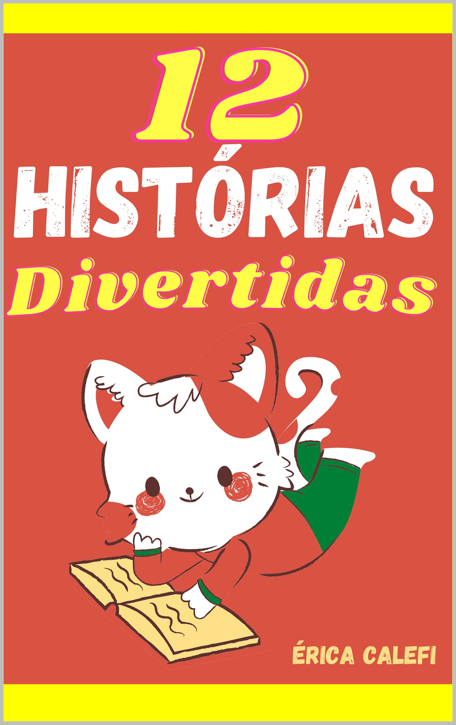 12 histórias divertidas: Infantil- ilustrado- Ideal para os pequenos ...