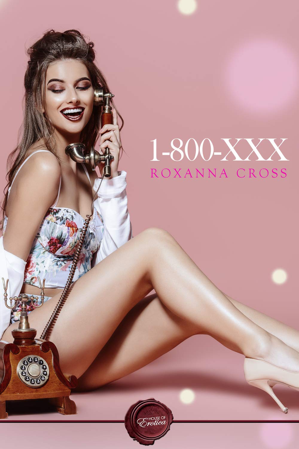 1-800-XXX by Roxanna Cross | Goodreads