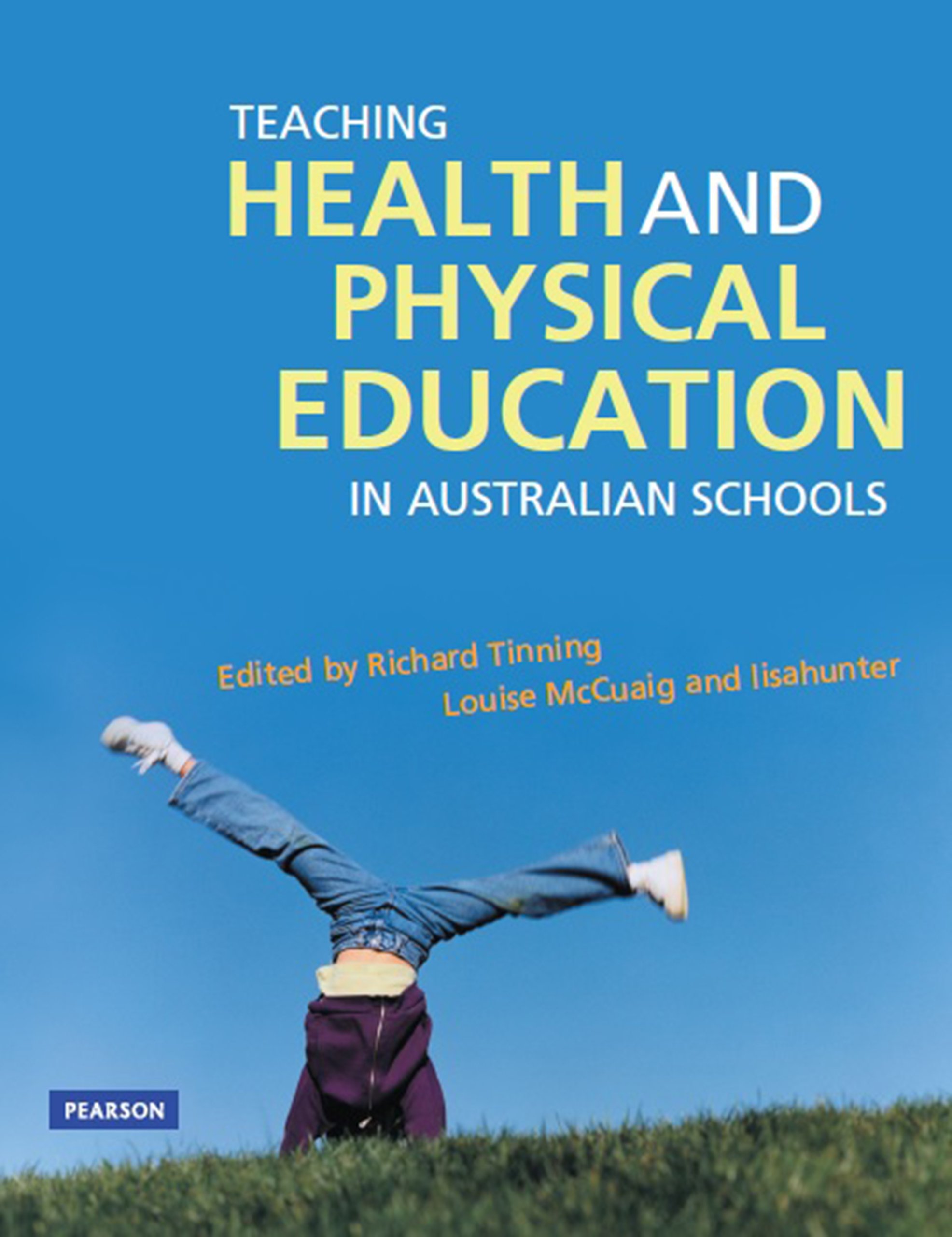 Teaching Health And Physical Education In Australian Schools By Louise Teaching Health And Physical Education In Australian Schools By Louise