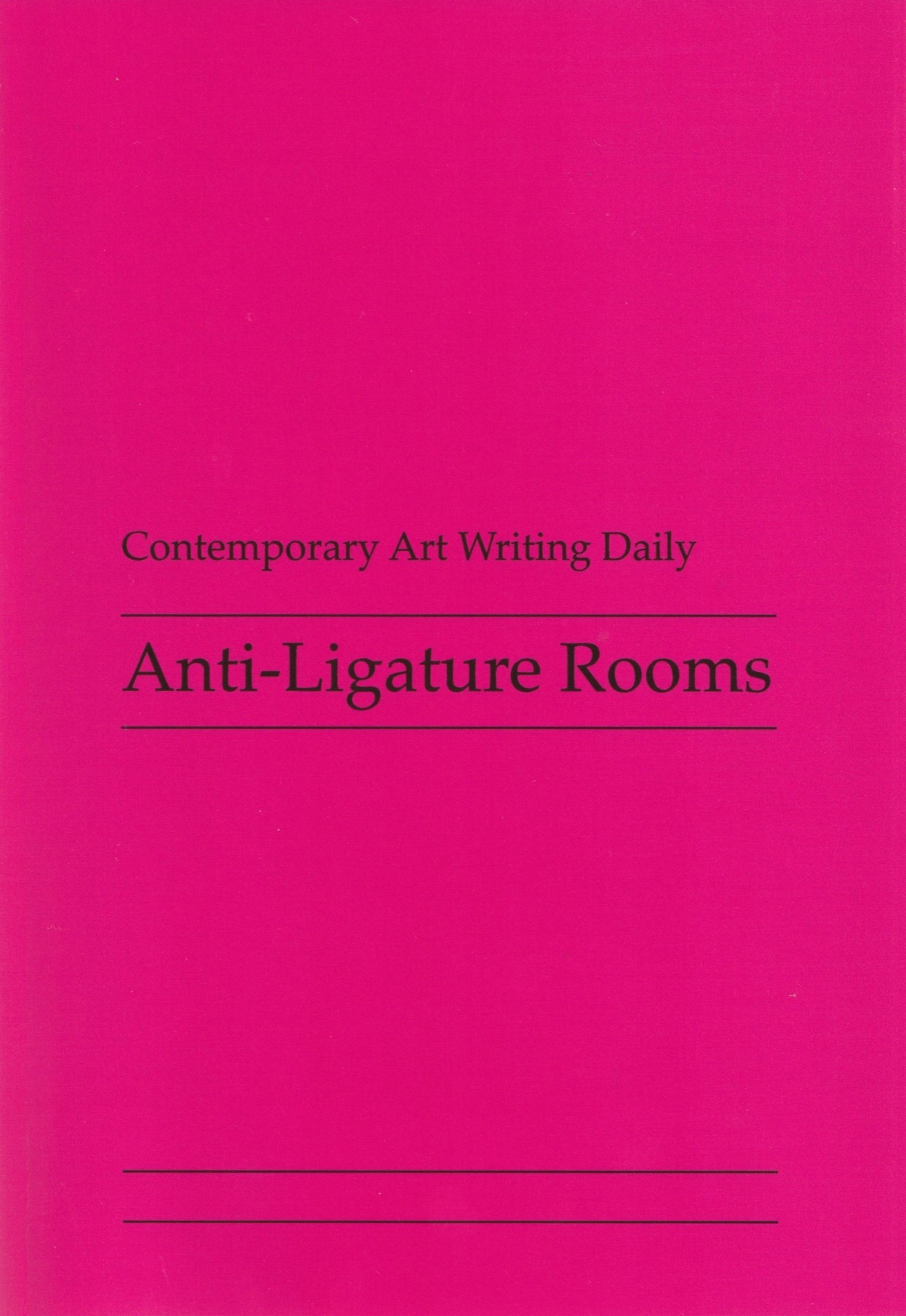 AntiLigature Rooms by Contemporary Art Writing Daily Goodreads