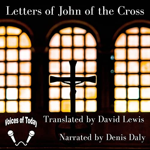 Letters of John of the Cross by David R. Lewis | Goodreads