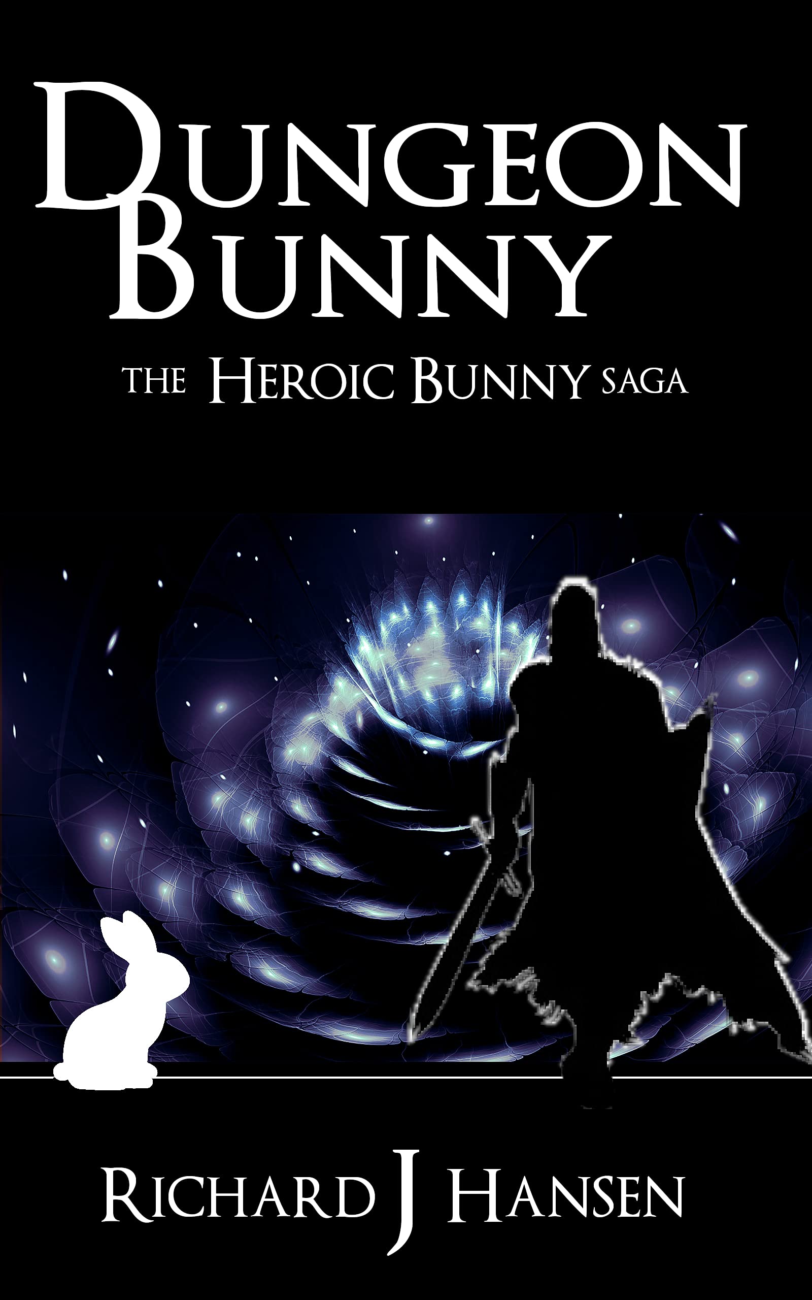 Dungeon Bunny (The Heroic Bunny Saga, #1) by Richard J. Hansen | Goodreads