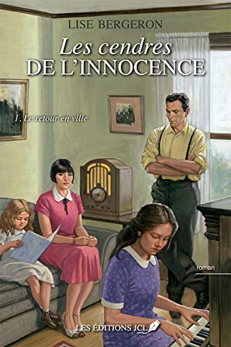 Le retour en ville (Les cendres de l'innocence t. 1)