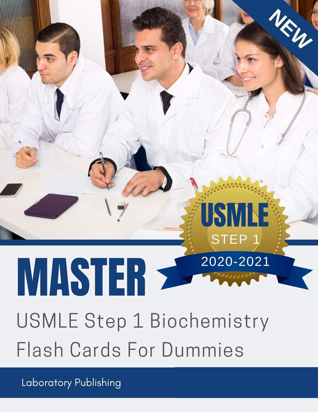 Master USMLE Step 1 Biochemistry Flash Cards For Dummies 2020 - 2021