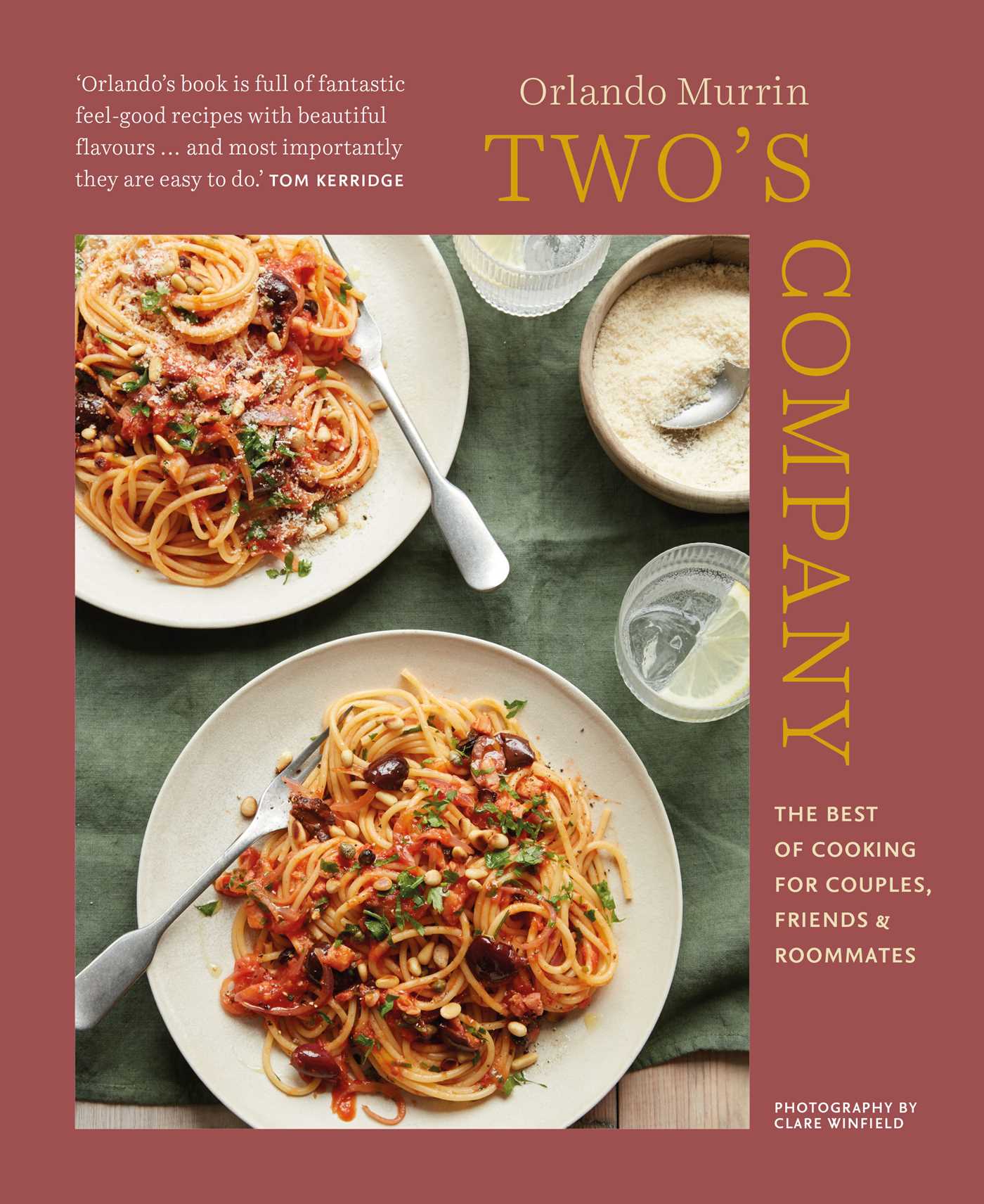 Two's Company The Best of Cooking for Couples, Friends and Roommates