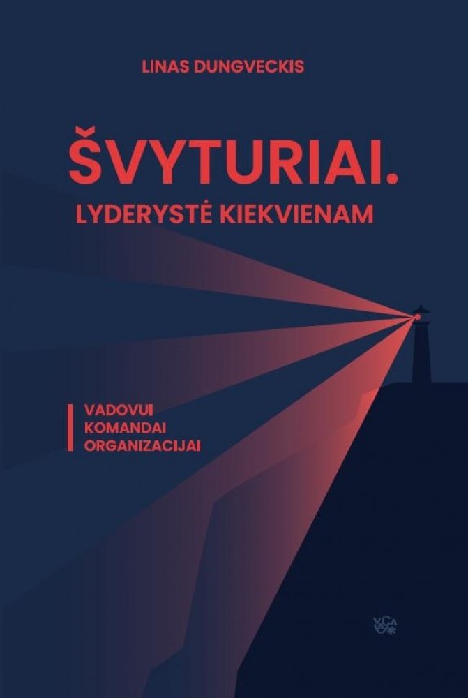Švyturiai. Lyderystė kiekvienam