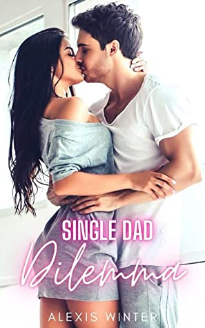 Single Dad Dilemma