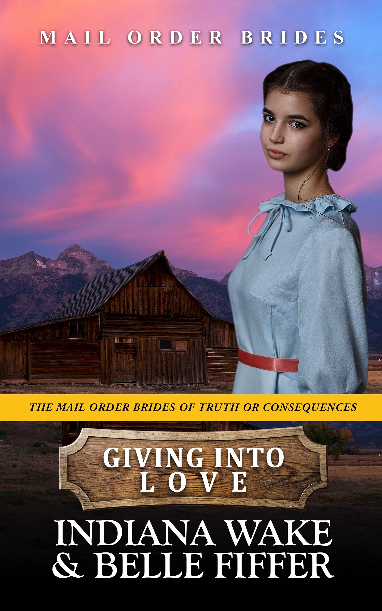 The Mail Order Brides of Truth or Consequences book cover 3