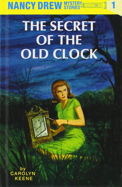 The Secret of the Old Clock (Nancy Drew #1)