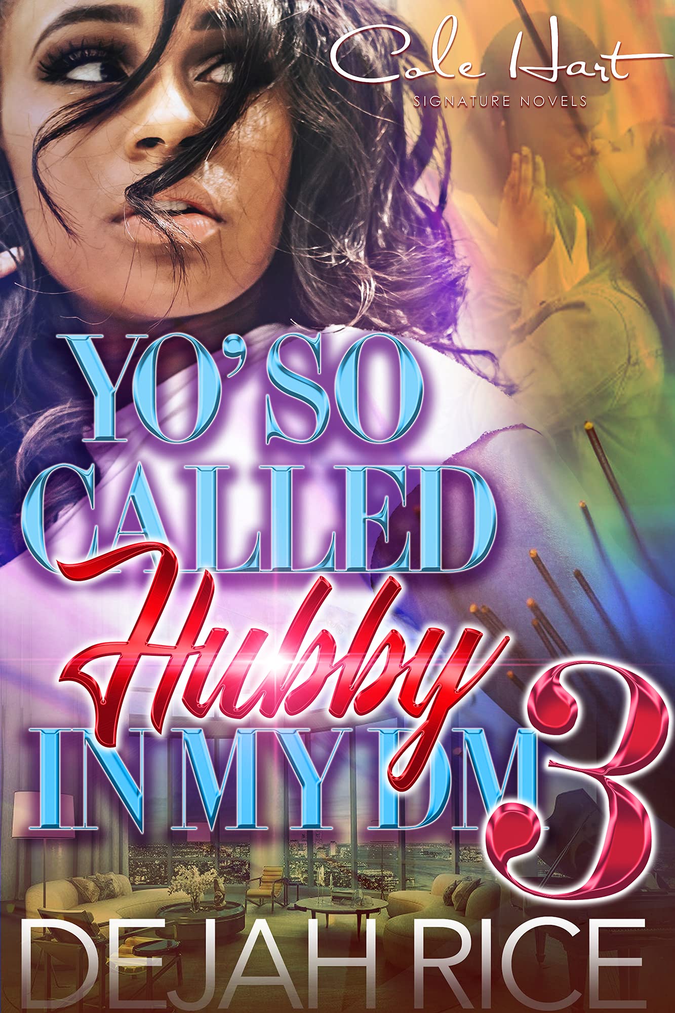 Yo' So Called Hubby In My DM 3 book cover