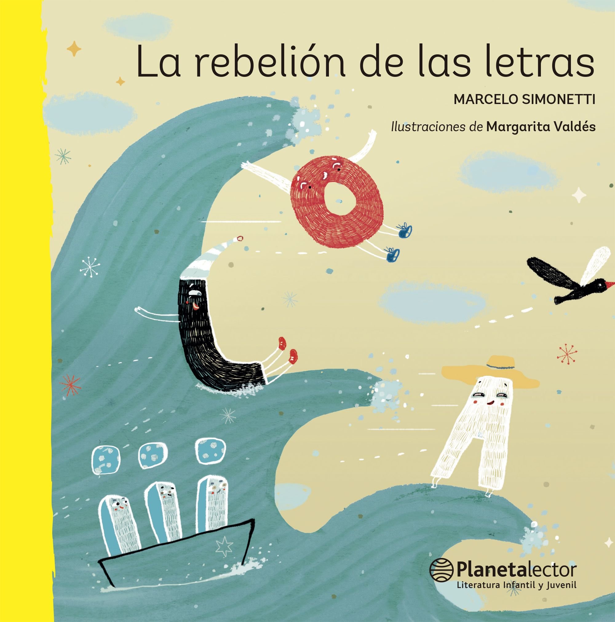 La rebelión de las letras (Planeta amarillo)
