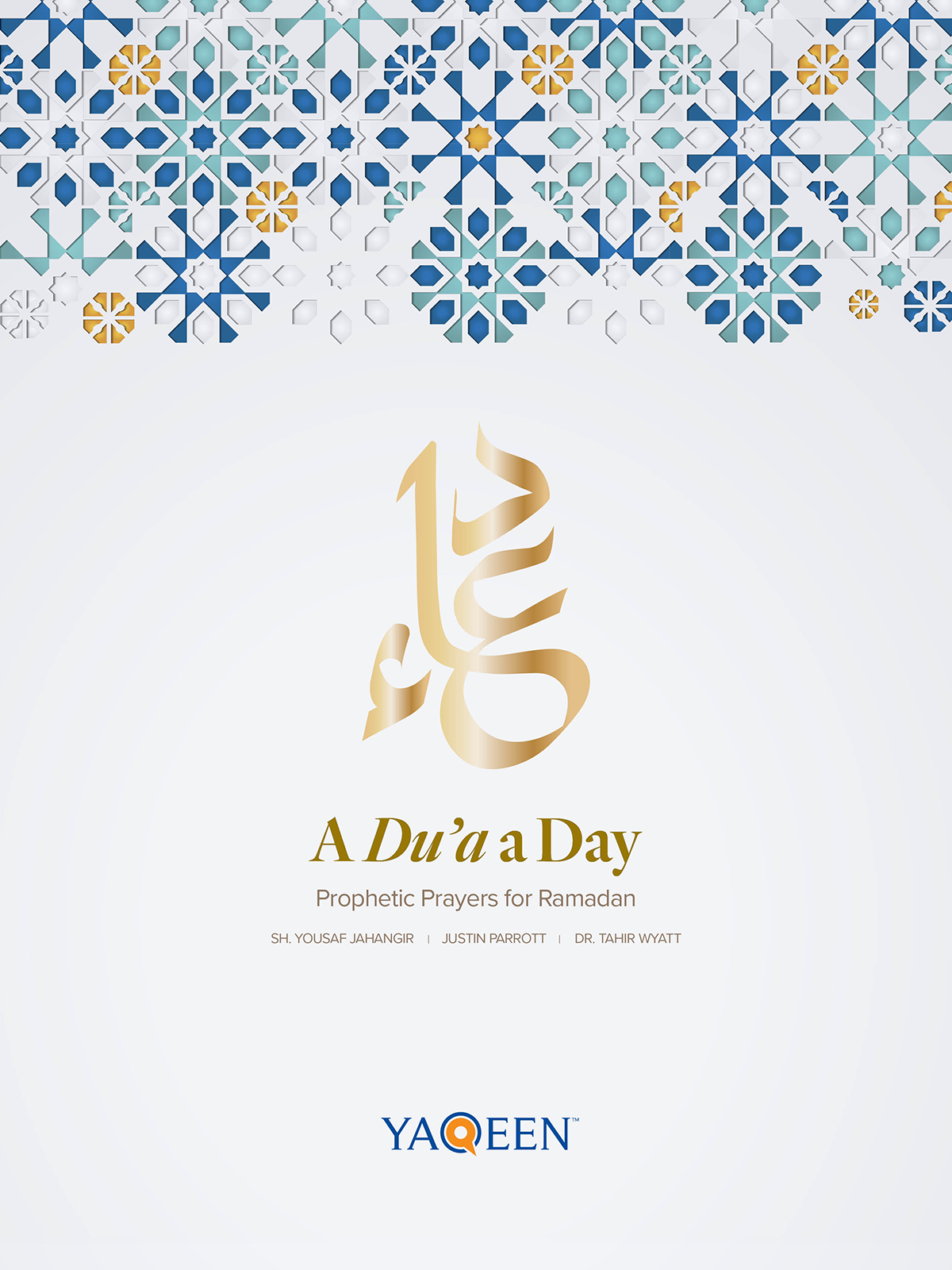 A Du’a a Day - Prophetic Prayers for Ramadan