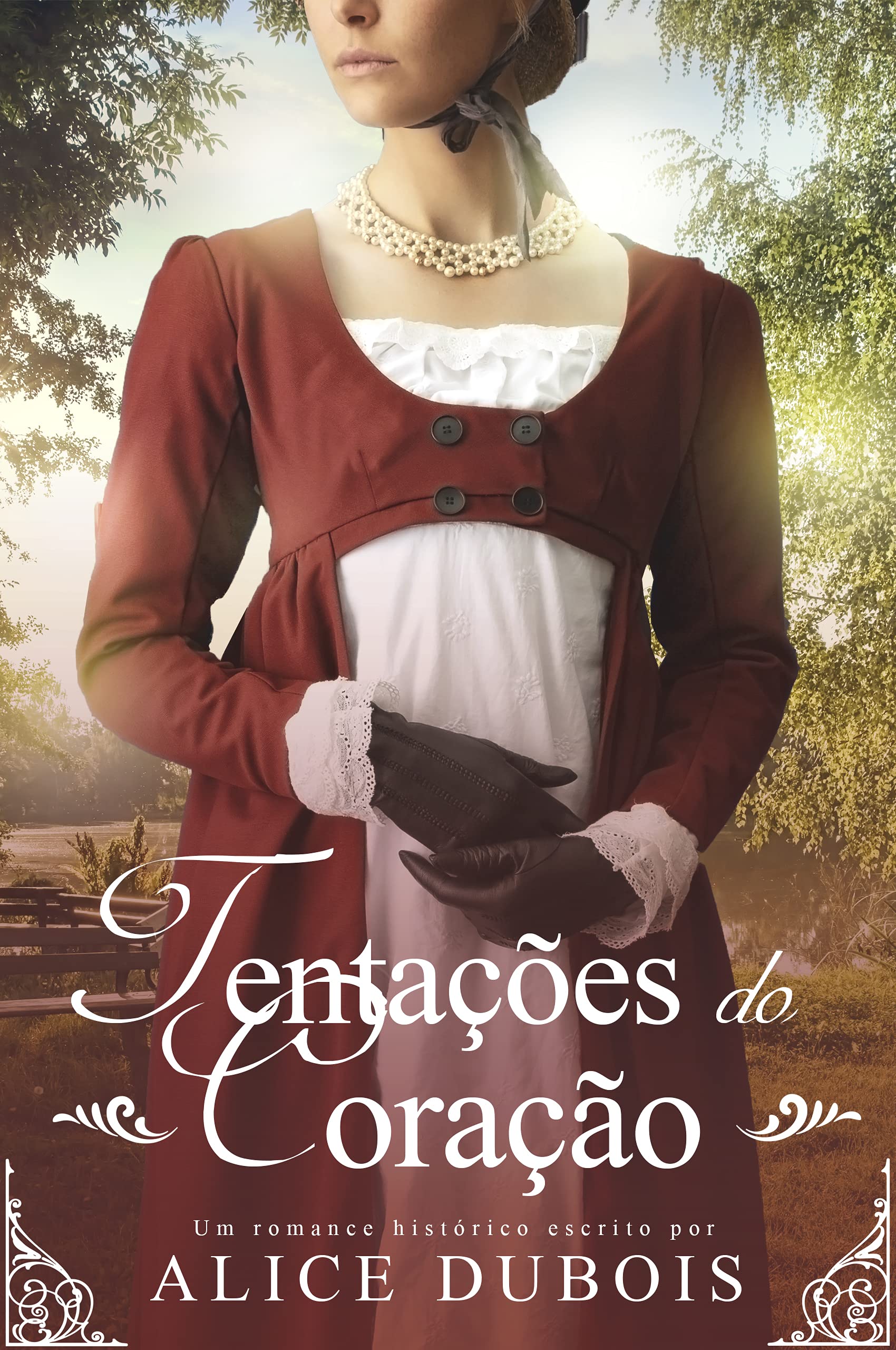 Tentações do Coraç ão (Para sempre sua Livro 1) (Portuguese Edition)