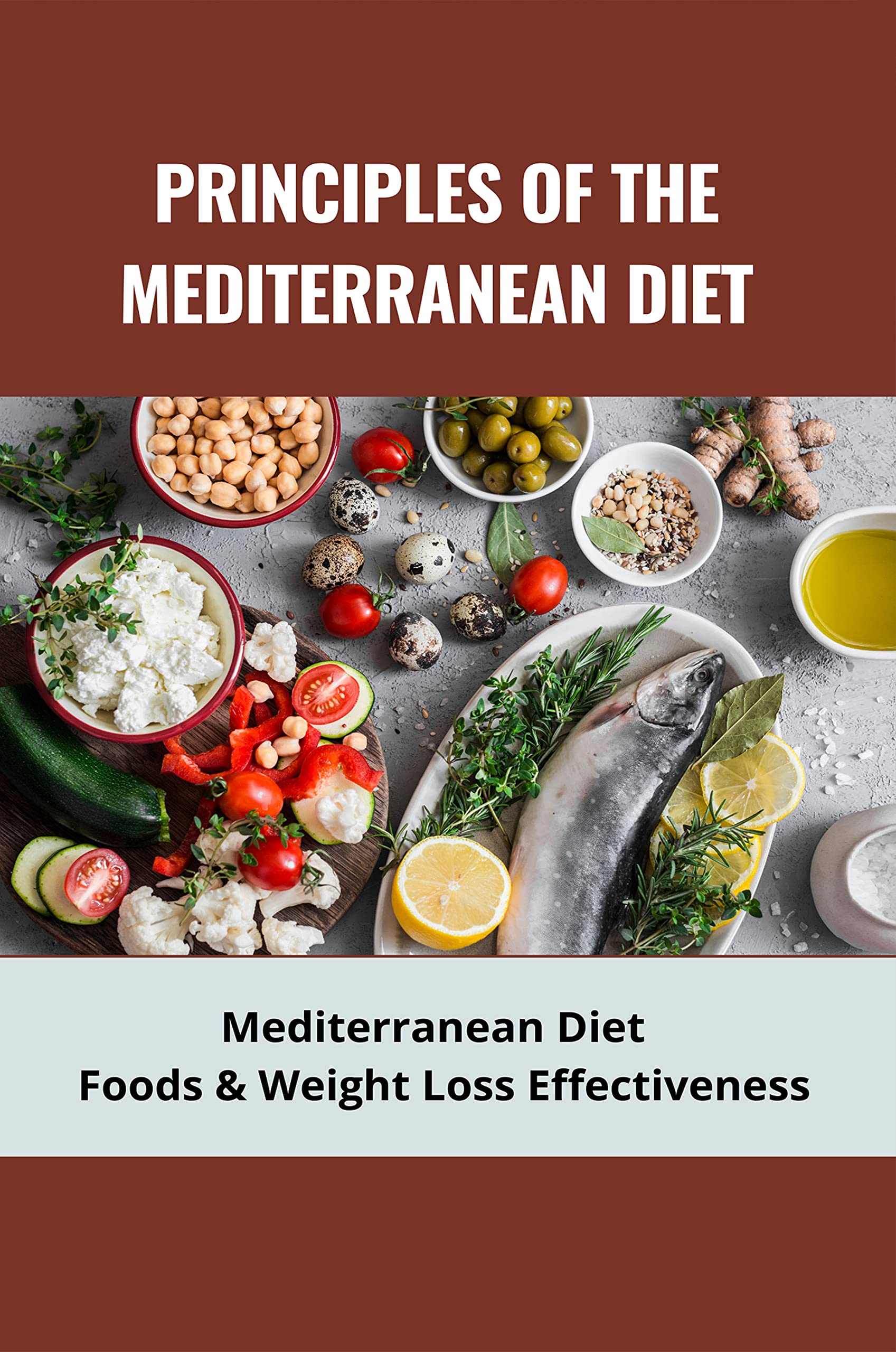 Principles Of The Mediterranean Diet Mediterranean Diet Foods