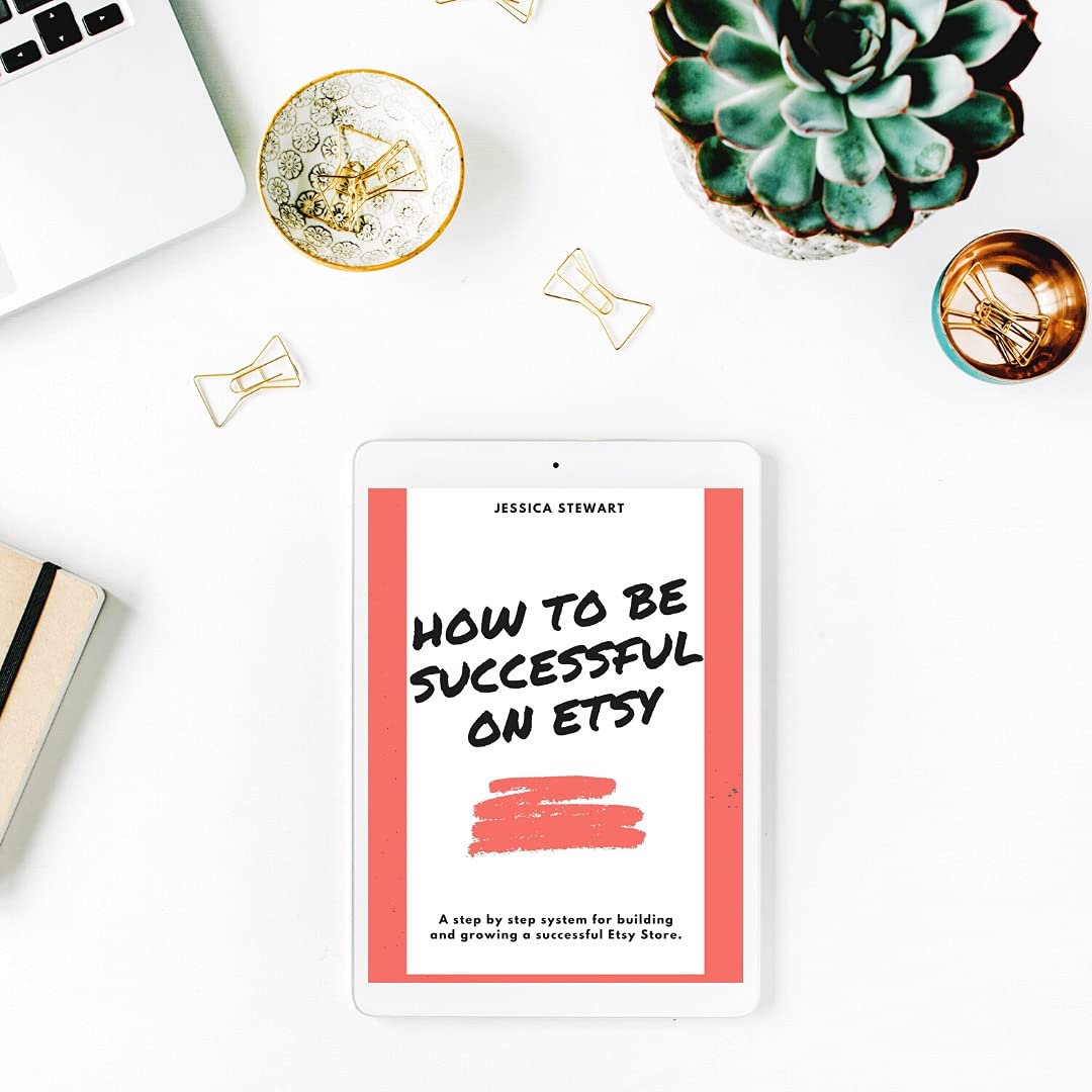 How To Be Successful On Etsy A complete guide to starting and setting