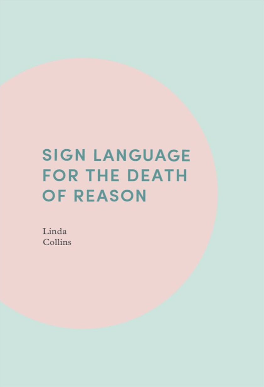 Sign Language for the Death of Reason book cover