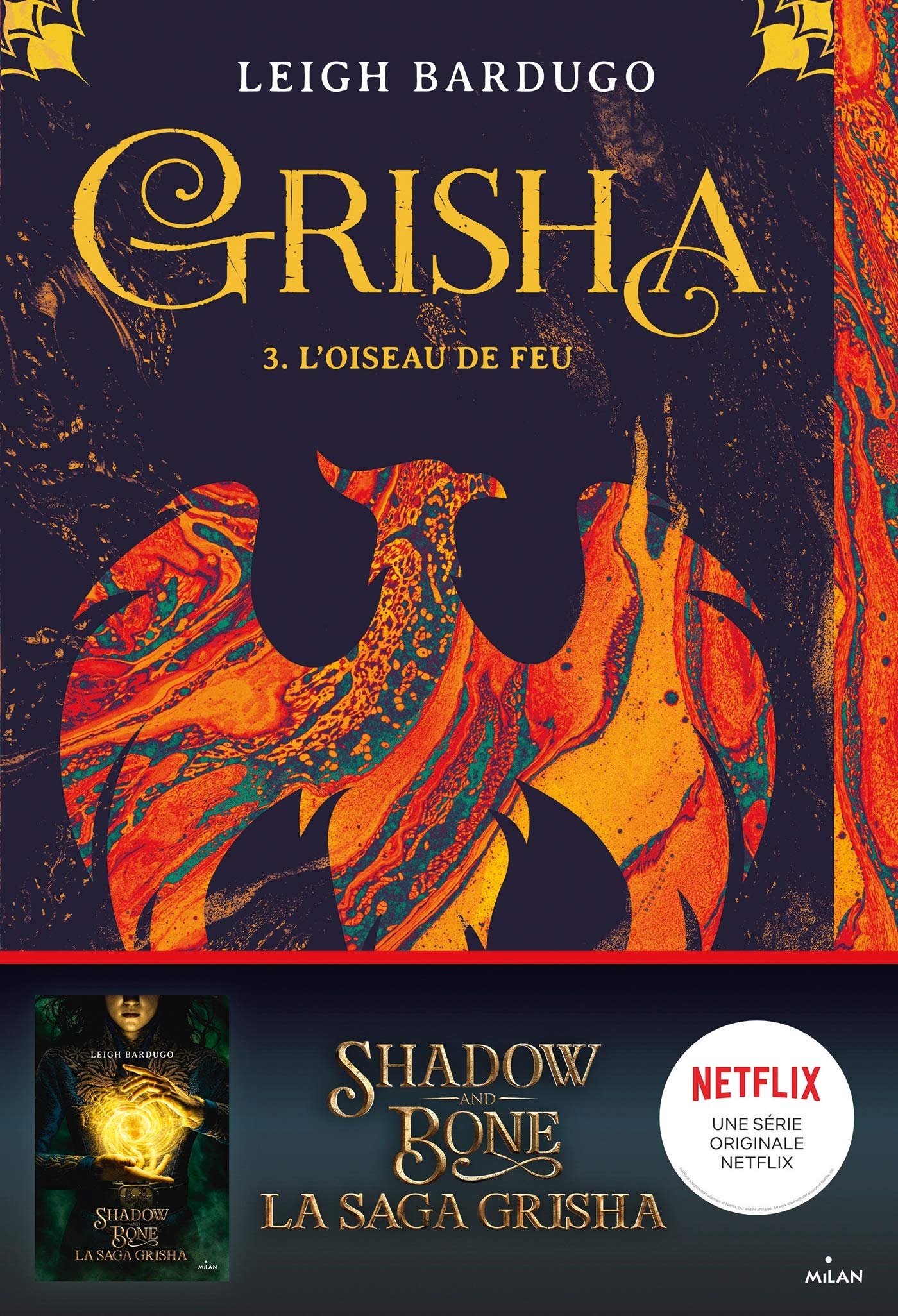 L'Oiseau de feu (Grisha #3)