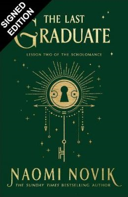 The Last Graduate (The Scholomance, #2)