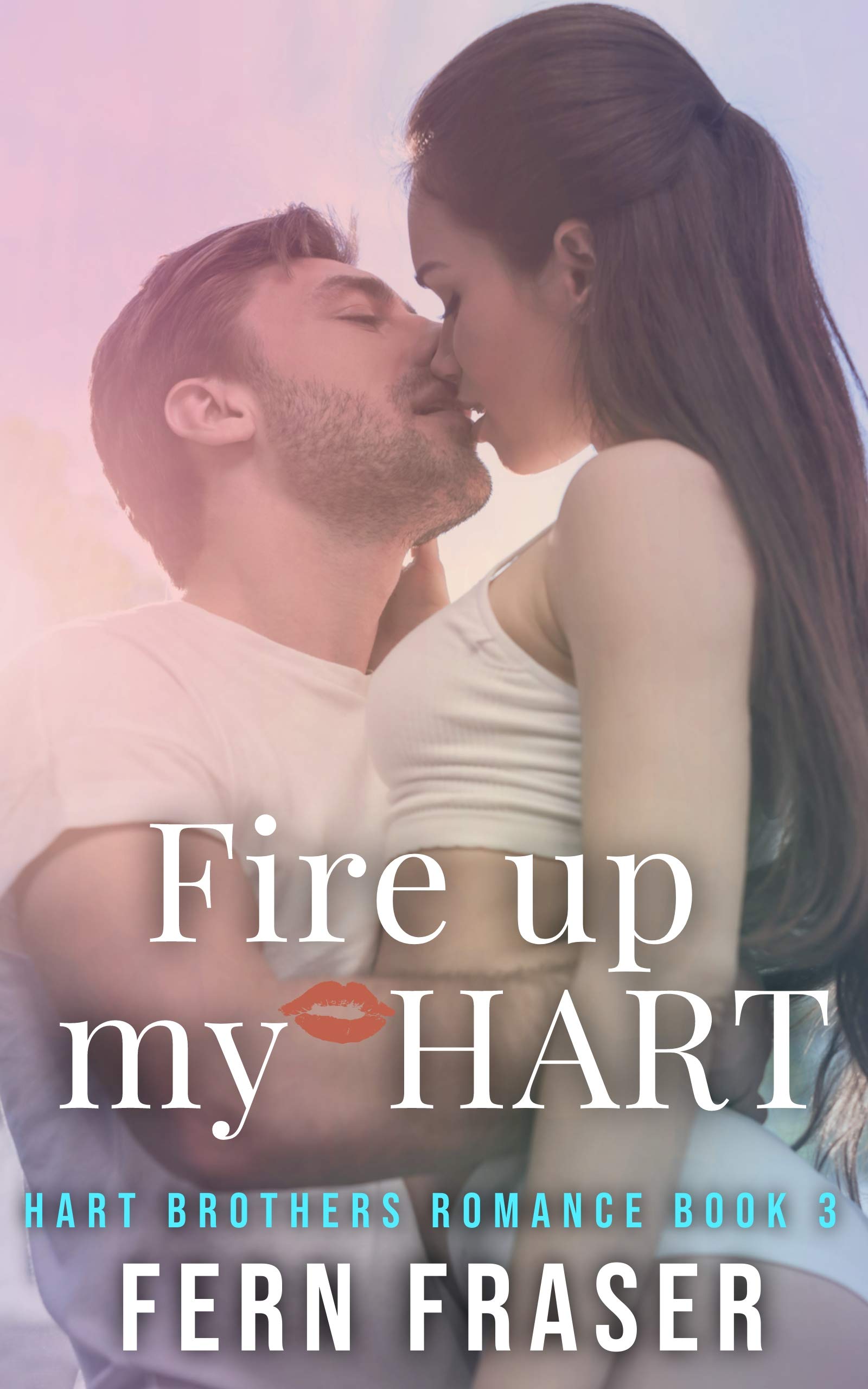 Fire Up My Hart book cover