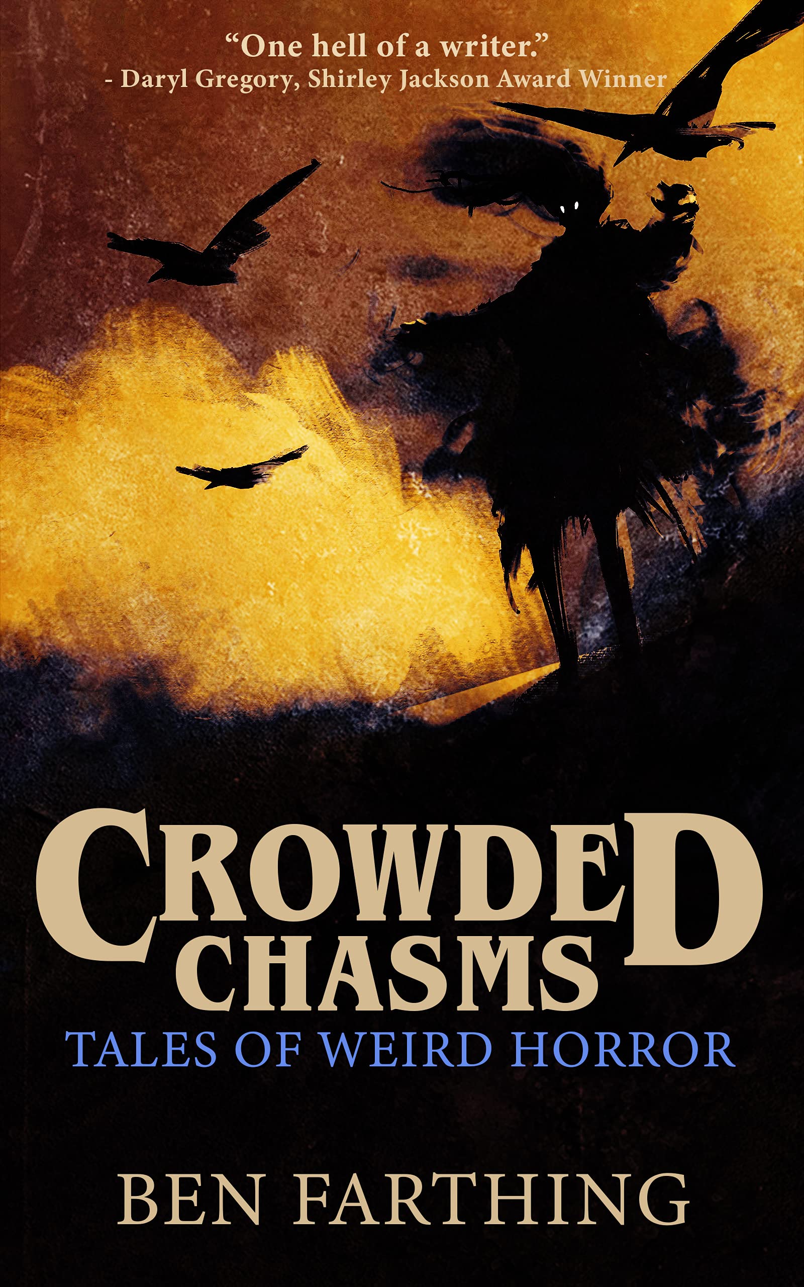 Crowded Chasms: Tales of Weird Horror