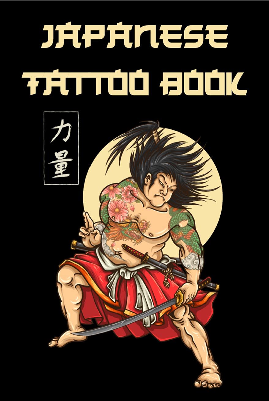 Japanese Tattoo Book 109 Body Ink Designs to Inspire your Next Tattoo Project by Inked Sam