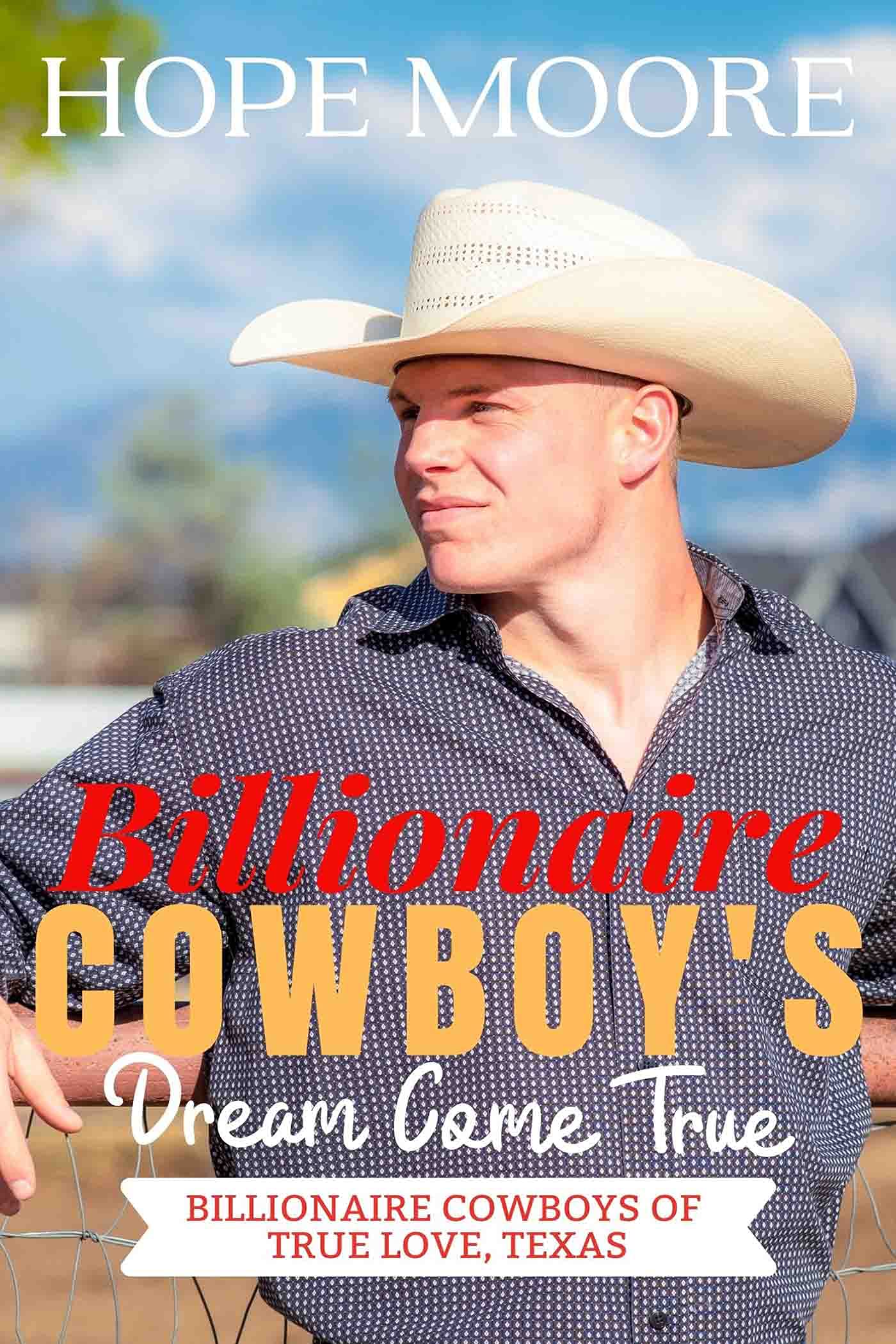 Billionaire Cowboy's Dream Come True