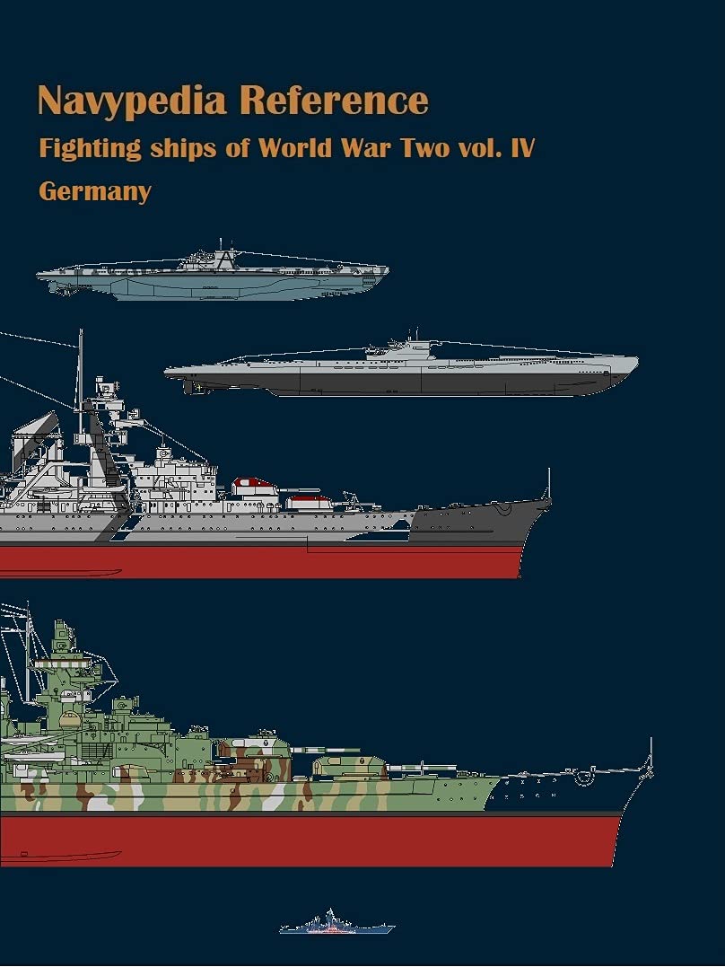 Fighting ships of World War Two 1937 1945. Volume IV. Germany. by