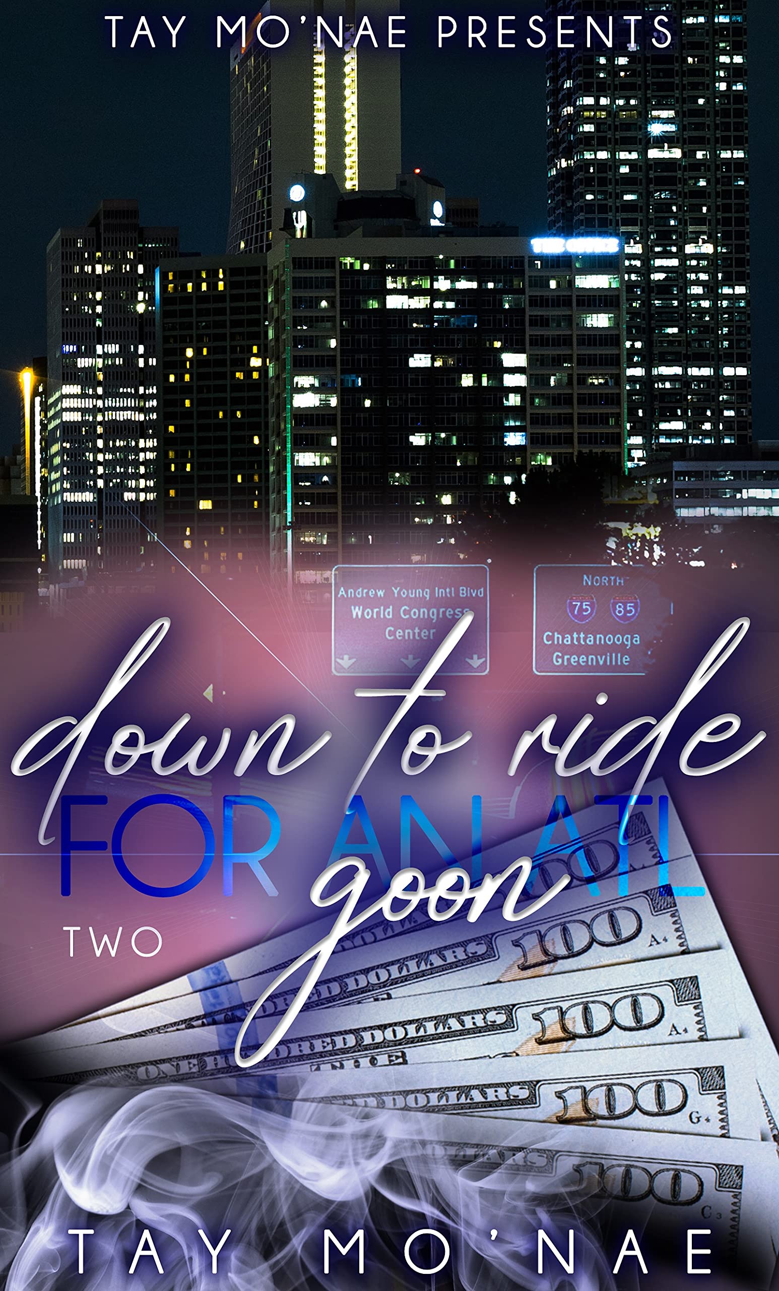 Down To Ride For An ATL Goon 2 book cover