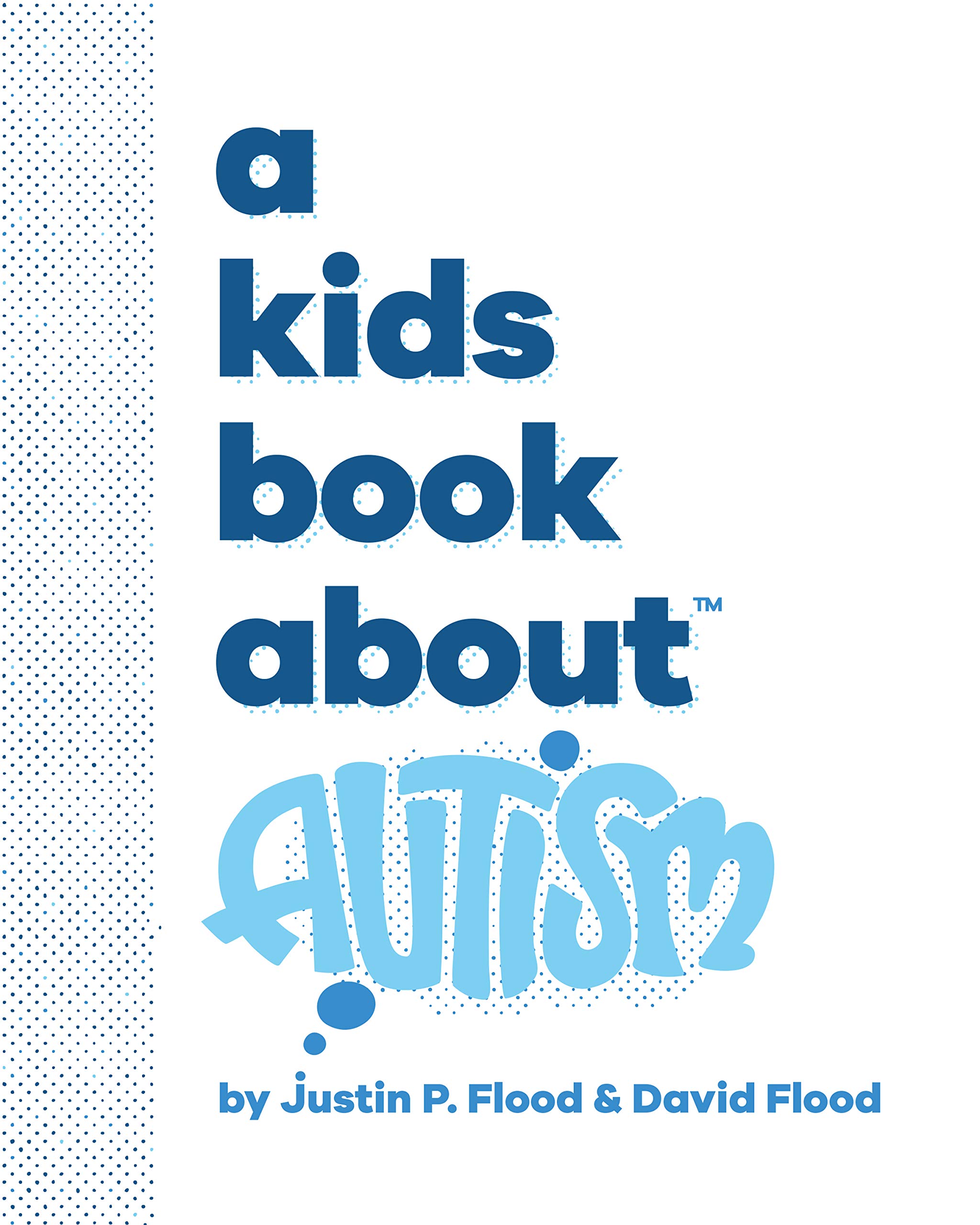 A Kids Book About Autism