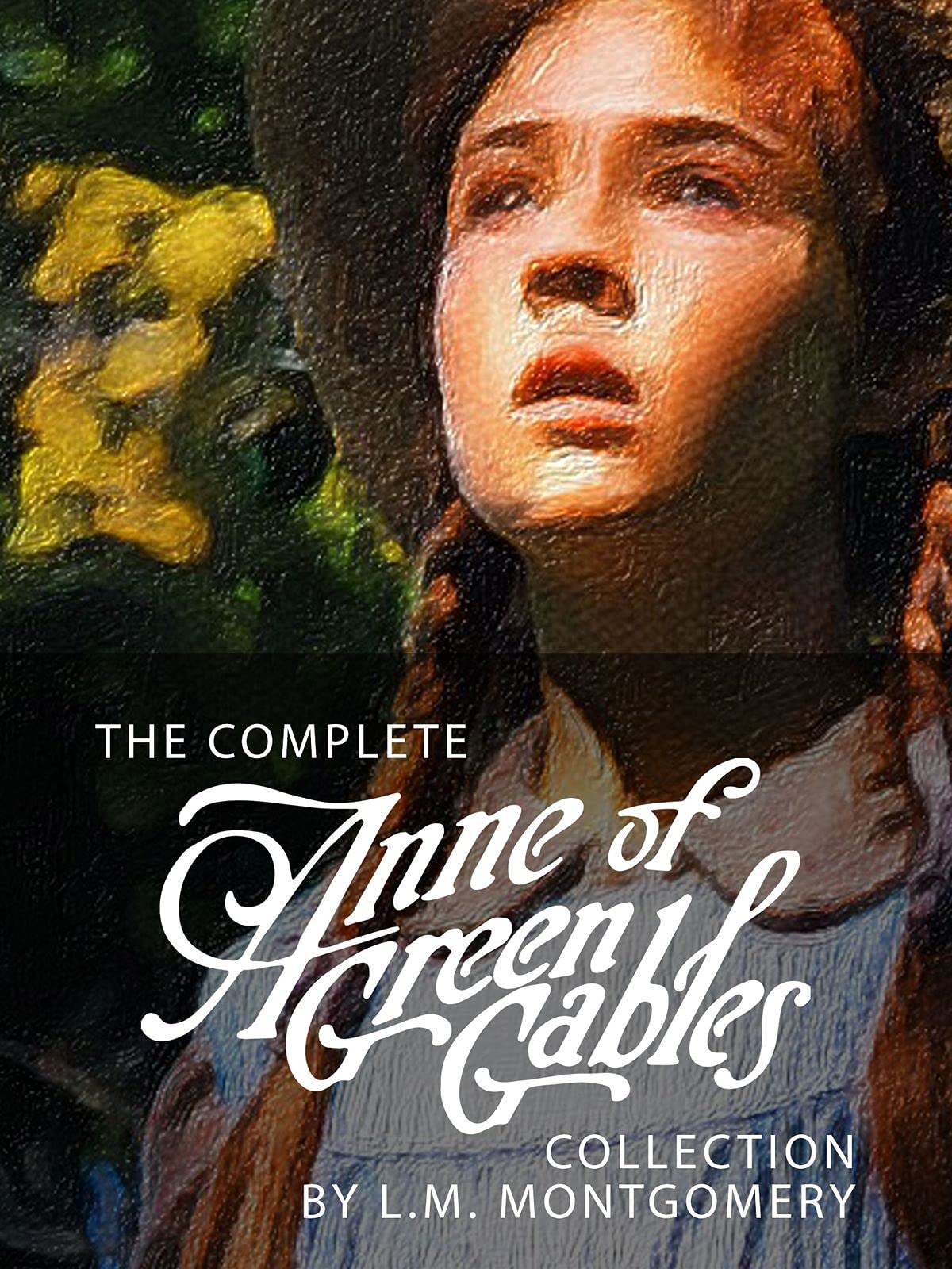 The Complete Anne of Green Gables book cover