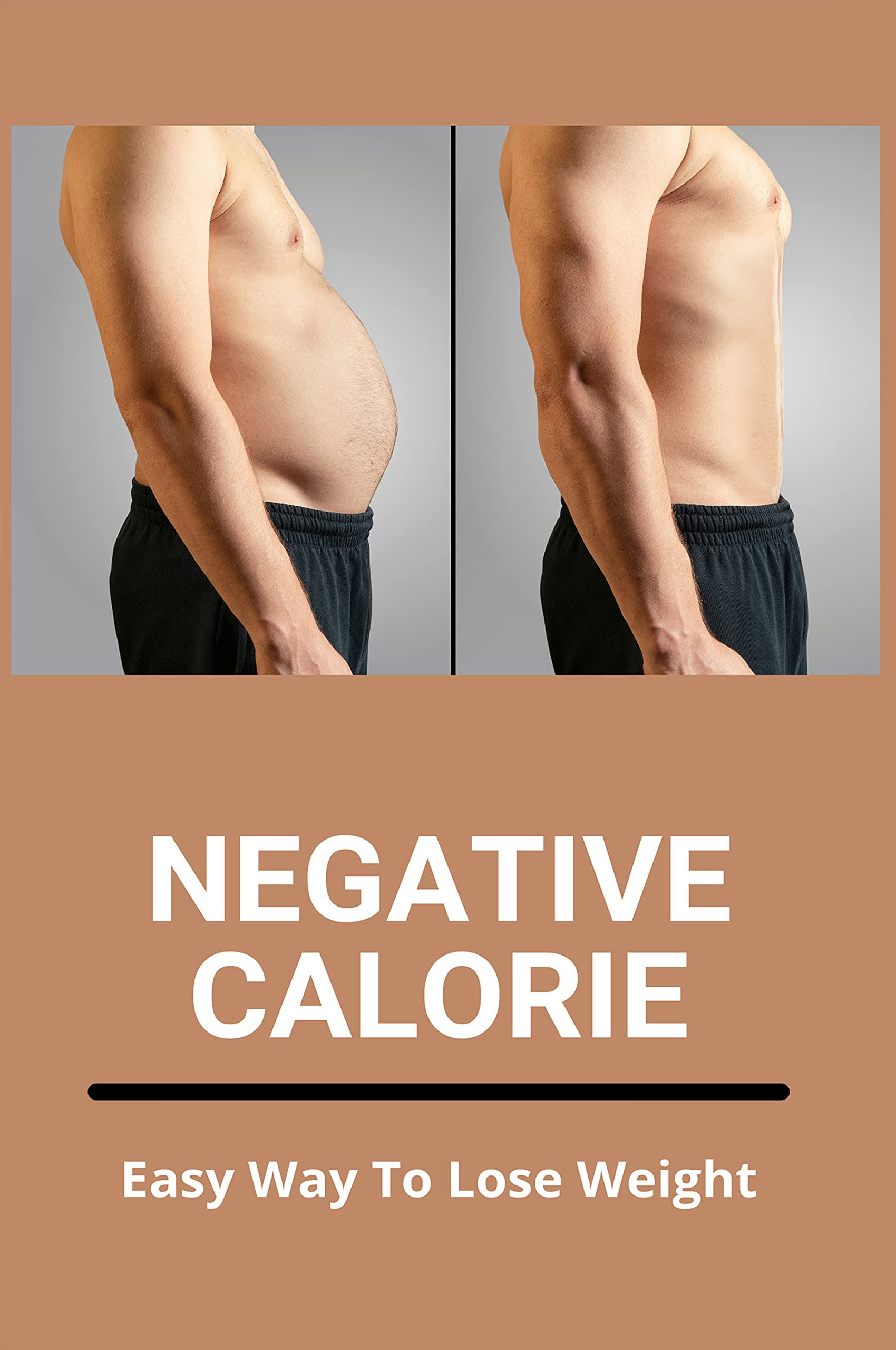 Negative Calorie Easy Way To Lose Weight Negative Calorie Diet Plan