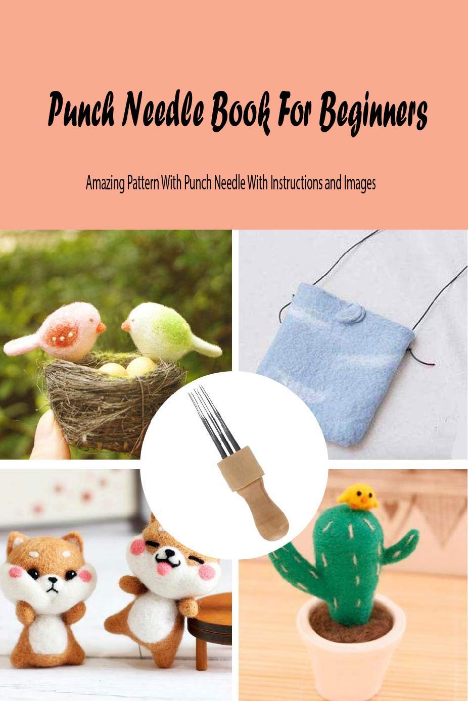 Punch Needle Book For Beginners Amazing Pattern With Punch Needle With
