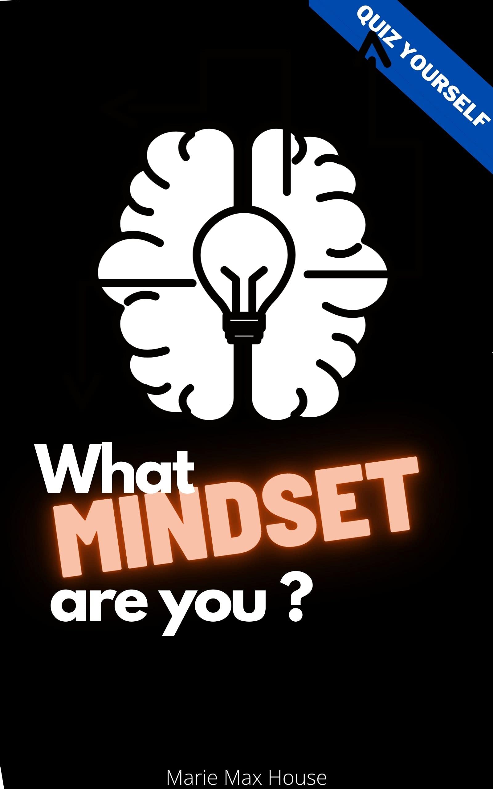 What mindset are you ?