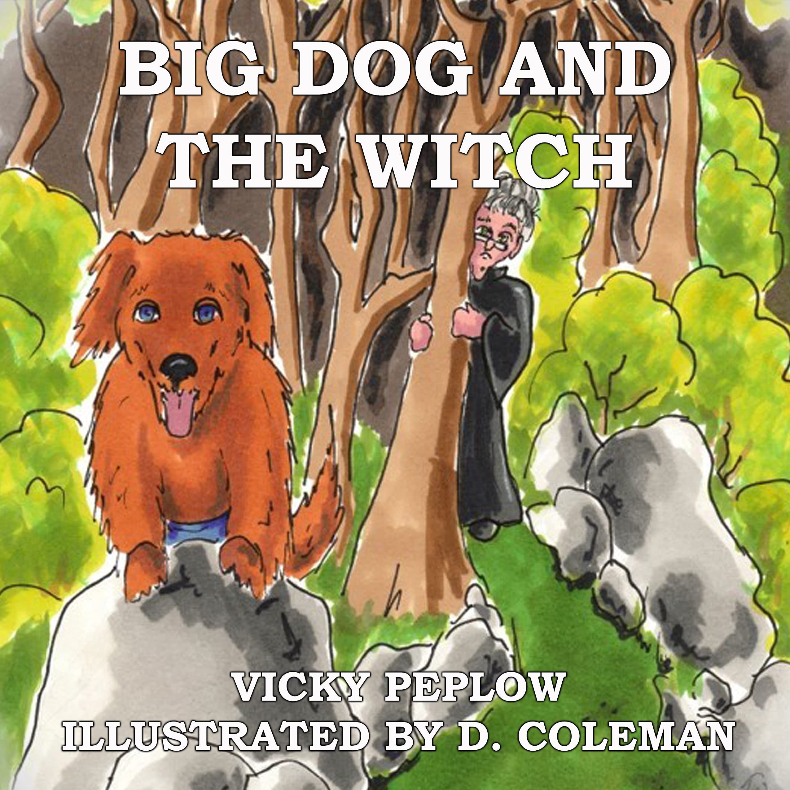 Big Dog And The Witch