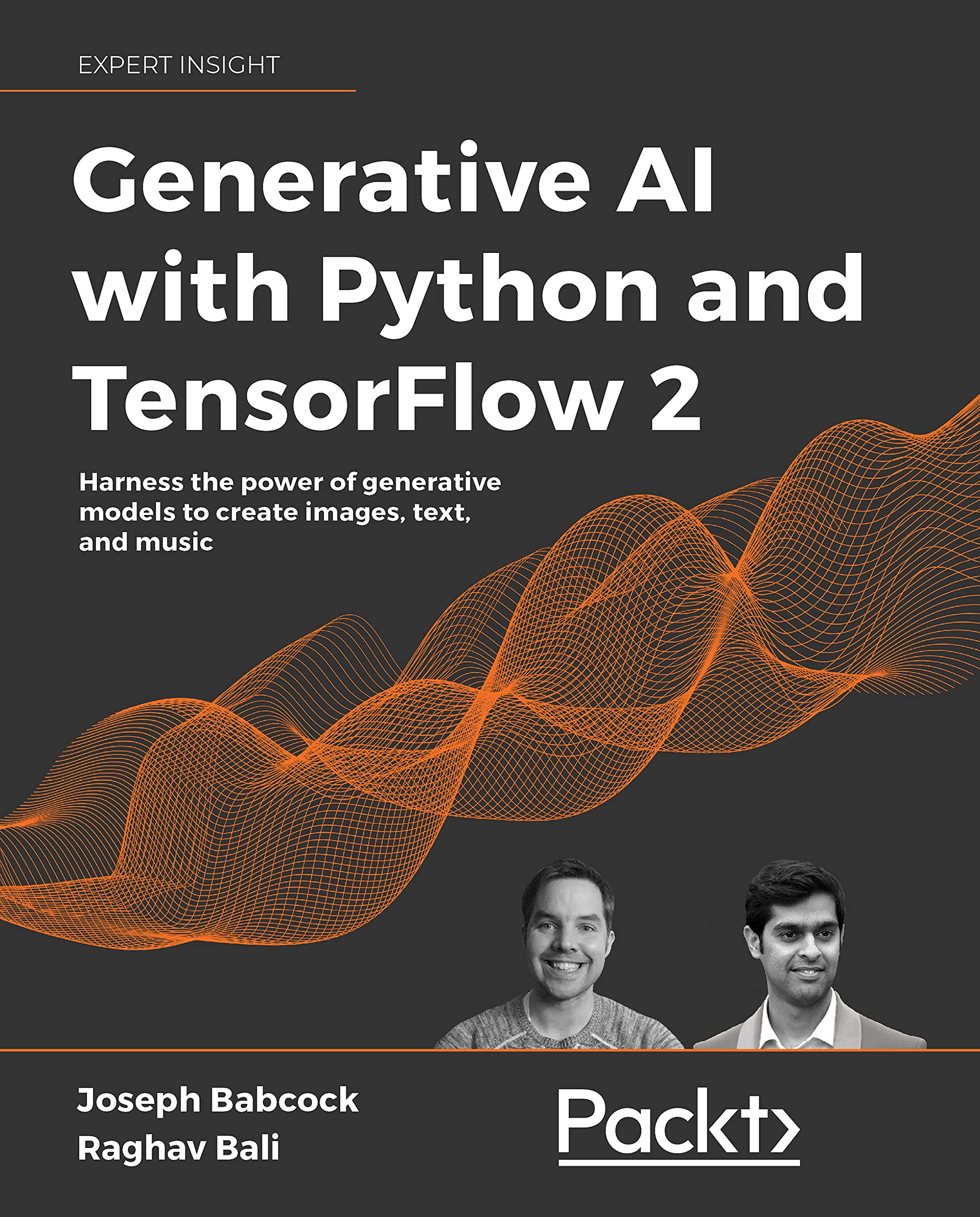 Generative AI with Python and TensorFlow 2: Create images, text, and ...